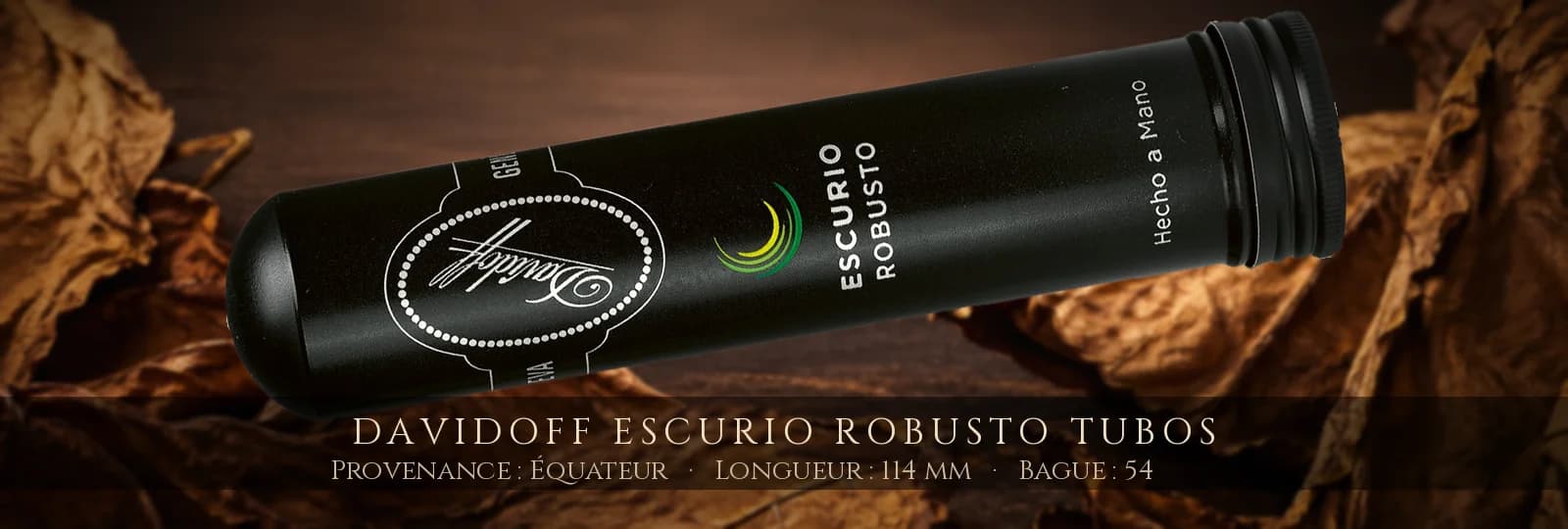 Davidoff Escurio Robusto TUBOS — Davidoff — République Dominicaine