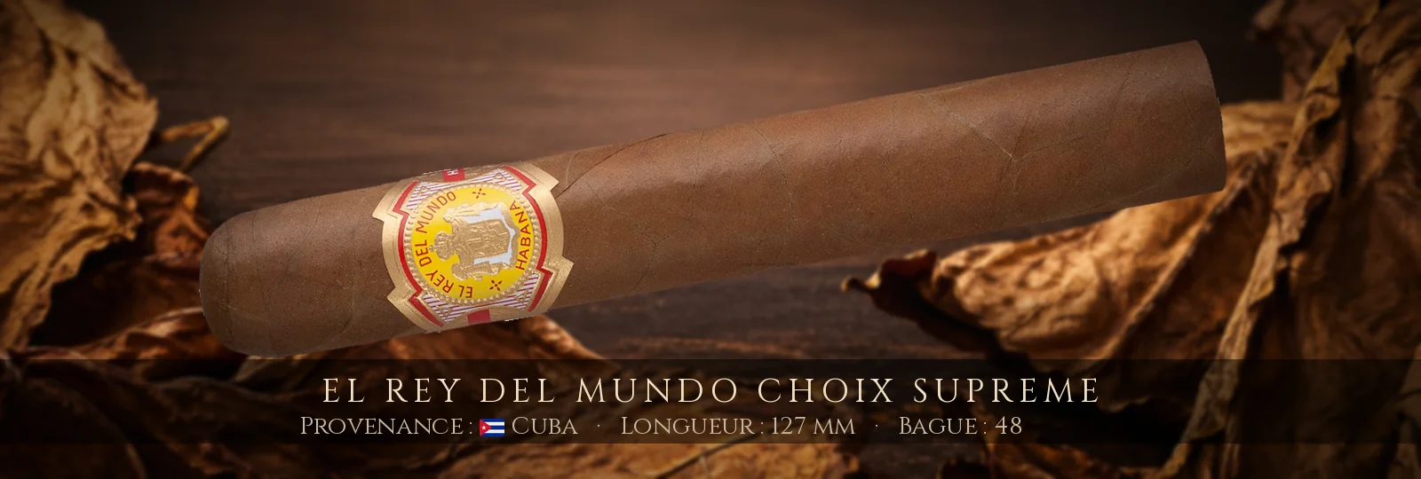 El Rey del Mundo Choix Supreme — El Rey del Mundo — Cuba