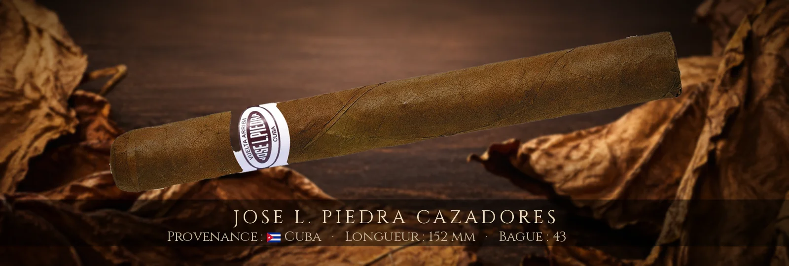 Jose L. Piedra Cazadores, cigare Jose L. Piedra, Cazadores JLP, Cuba
