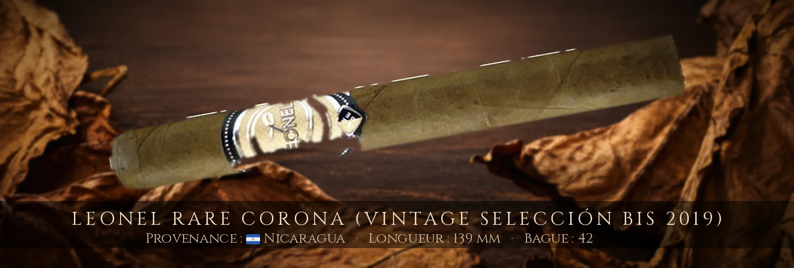 Leonel Rare Corona (Vintage Selección bis 2019) — Leonel — Nicaragua